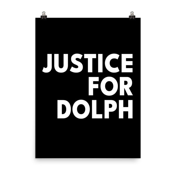 Justice For Dolph Poster