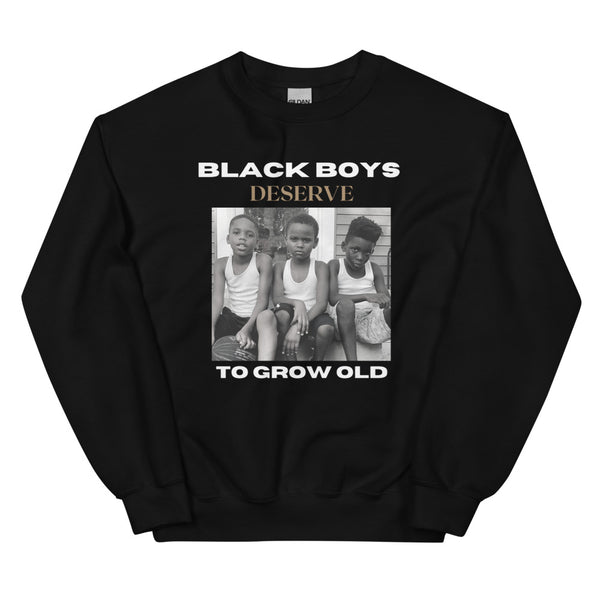 Classic Black Boys Deserve Unisex Sweatshirt